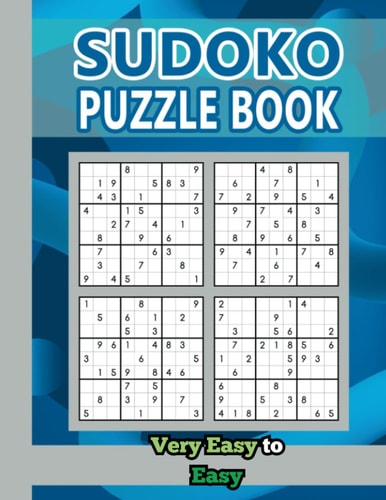 Sudoko Puzzle Book: 52 Sudoko Puzzles For Beginners: Very Easy to Easy