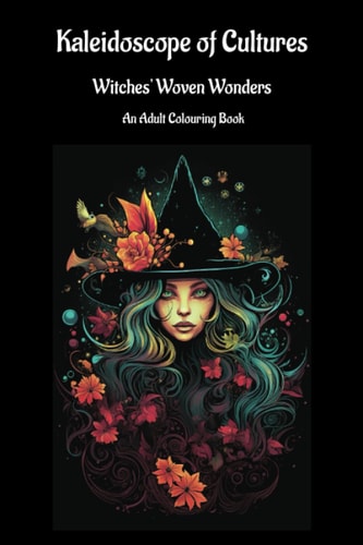 Kaleidoscope of Cultures: Witches' Woven Wonders