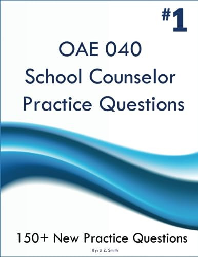 OAE 040 School Counselor Practice Questions