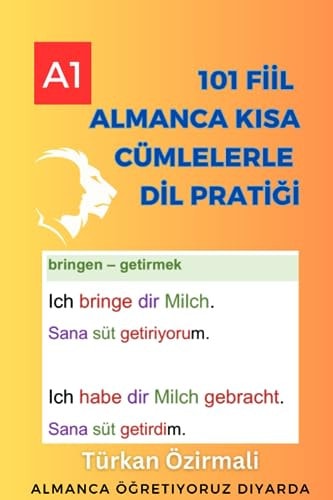 101 Fiil Almanca Kısa Cümlelerle Dil Pratiği Temelden Almanca Öğren I Başlangıç Seviyesi