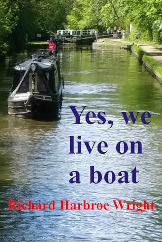 Yes, We Live on a Boat