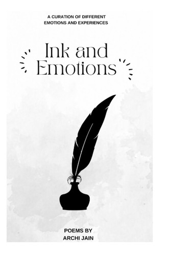 Ink and Emotions: A journey through poems