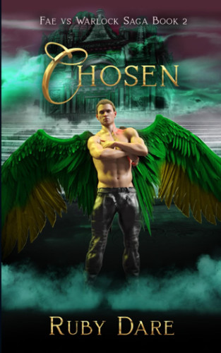 Chosen: Fae vs Warlock Book 2 (Fae vs Warlock Saga)