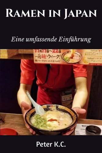 Ramen in Japan Eine umfassende Einführung