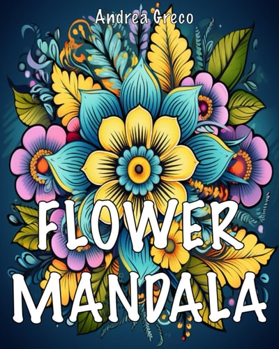 FLOWER MANDALA: Coloring book