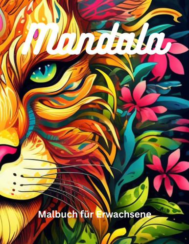 Mandala: Malbuch für Erwachsene (German Edition)