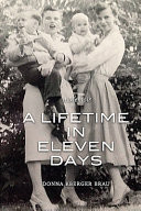A Lifetime in Eleven Days, A Memoir