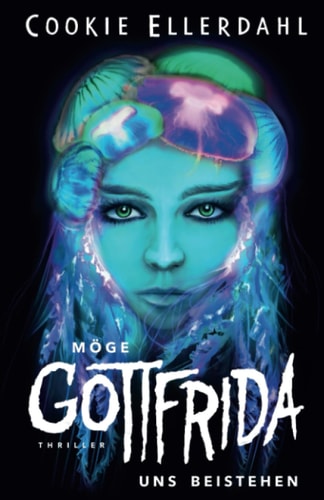 Möge Gottfrida uns beistehen Thriller