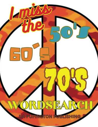 I miss the 50's, 60's & 70's wordsearch