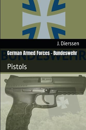 German Armed Forces - Bundeswehr Pistols