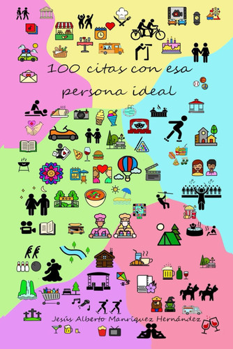 100 citas con esa persona ideal