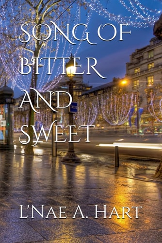 SONG OF BITTER AND SWEET