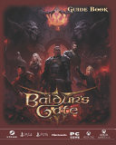 Baldur's Gate 3 Complete Guide Tips, Tricks, Strategies, Secrets, And Help [ Best Guide 2023]
