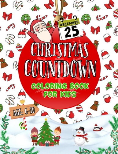 Christmas Countdown: Coloring Book, Advent Coloring, Christmas Coloring Book for Kids + 25 Christmas Poems