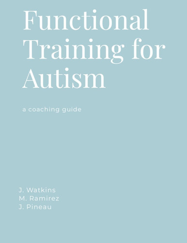 Functional Training for Autism: A Coaching Guide