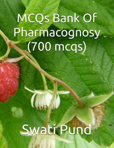 MCQs Bank Of Pharmacognosy (700 mcqs)