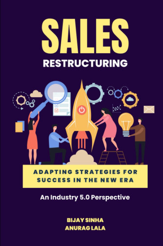Sales Restructuring: Adapting Strategies for Success in the New Era