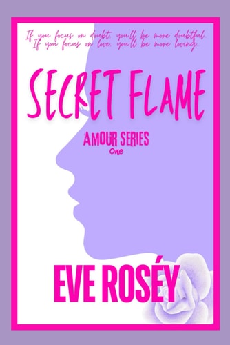 Secret Flame (Amour Series)