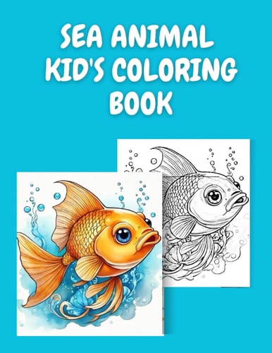 Sea-animals: Coloring book for kid's age of 8 to 12 | ocean animals fun activity book.