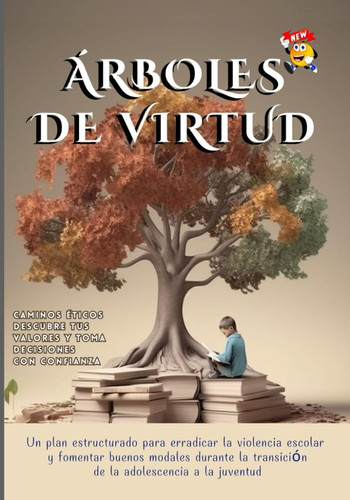 ARBOLES DE VIRTUD: NEW (Spanish Edition)