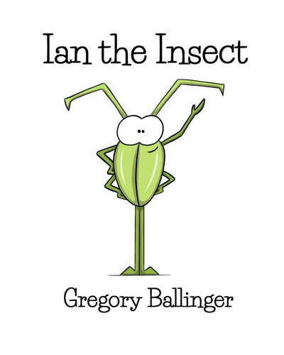 IAN THE INSECT.