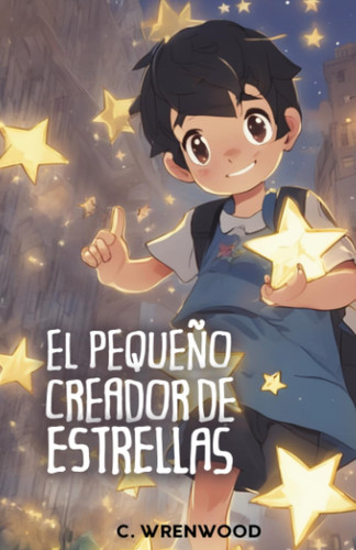 El Pequeño Creador de Estrellas