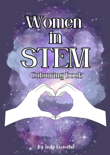Women in Science Colouring Book