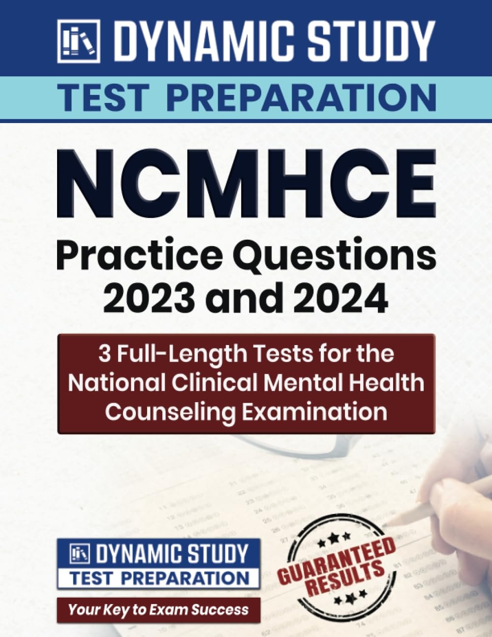 NCMHCE Practice Questions 2023 and 2024: 3 Full-length Tests for the National Clinical Mental Health Counseling Examination