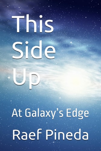This Side Up: At Galaxy's Edge