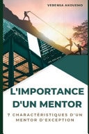 les 7 caractéristiques d'un mentor d'exception