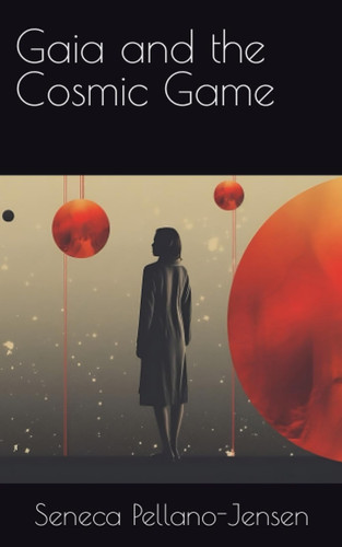 Gaia and the Cosmic Game