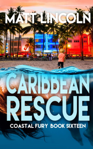 Caribbean Rescue (Coastal Fury)