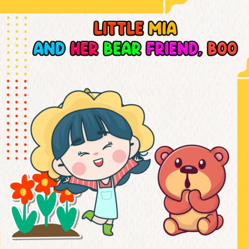 Little Mia and her bear friend, Boo: The book will bring children a fun and interesting experience, helping them reduce stress after a long day of studying.