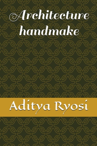 Architecture handmake