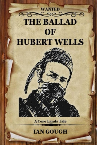 The Ballad of Hubert Wells
