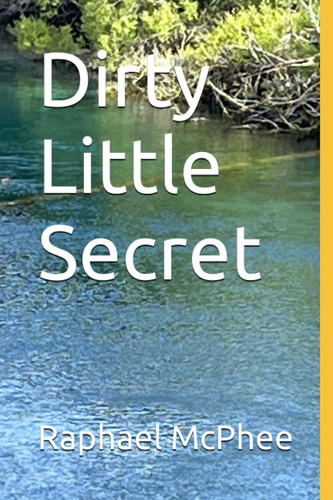 Dirty Little Secret
