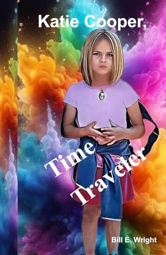 Katie Cooper, Time Traveler