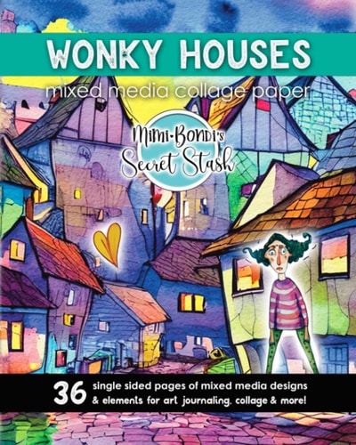 Wonky Houses Secret Stash: Fun & whimsical designs for mixed media art & crafting!: A collection of unique backgrounds & elements to use in your own creations! (Secret Stash Mixed Media Collage Paper)