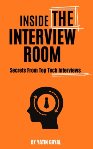 INSIDE THE INTERVIEW ROOM: Secrets From Top Tech Interviews
