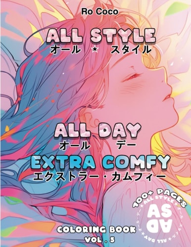Anime Coloring Book For Teens and Adults All Style All Day Extra Comfy