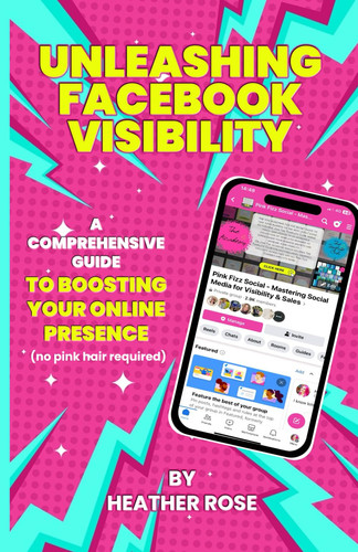 Unleashing Facebook Visibility