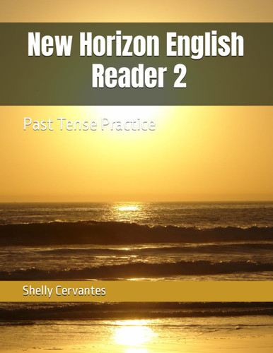 New Horizon English Reader 2: Past Tense Practice