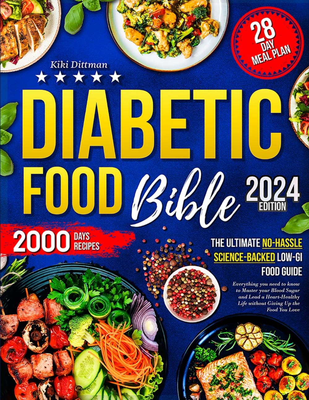 Diabetic Food Bible: The Ultimate No-Hassle Science-Backed Low-GI Food Guide