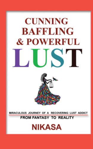 CUNNING BAFFLING & POWERFUL LUST
