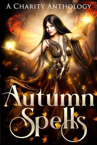 Autumn Spells: A Witchy Charity Anthology