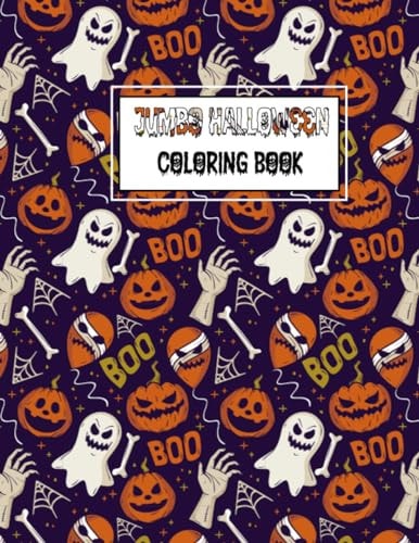 jumbo halloween coloring book for kids: 30 Pages Of Halloween Themed Fun And Cute Spooky Scary Illustrations To Color For Kids, with mazes and search word ,notes