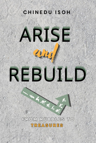 ARISE AND REBUILD.