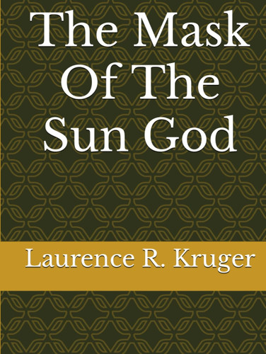The Mask Of The Sun God
