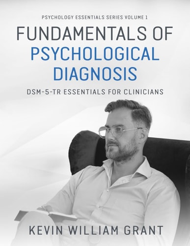 Fundamentals of Psychological Diagnosis DSM-5-TR Essentials for Clinicians