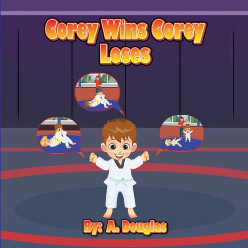 Corey Wins Corey Loses (The Corey Series)